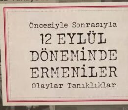 Yaşadıkları kitaplaştı! ’12 Eylül Döneminde Ermeniler’