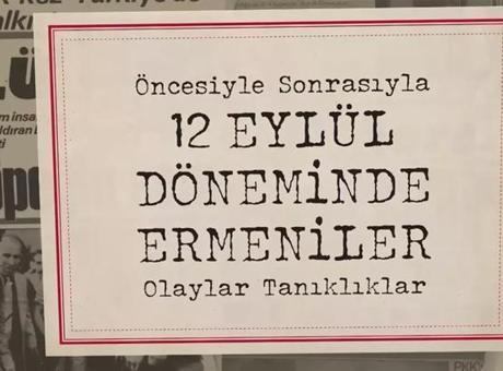 Yaşadıkları kitaplaştı! ’12 Eylül Döneminde Ermeniler’