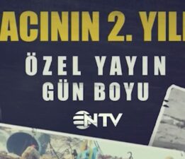 6 Şubat’ın ikinci yılı: NTV gün boyu özel yayında