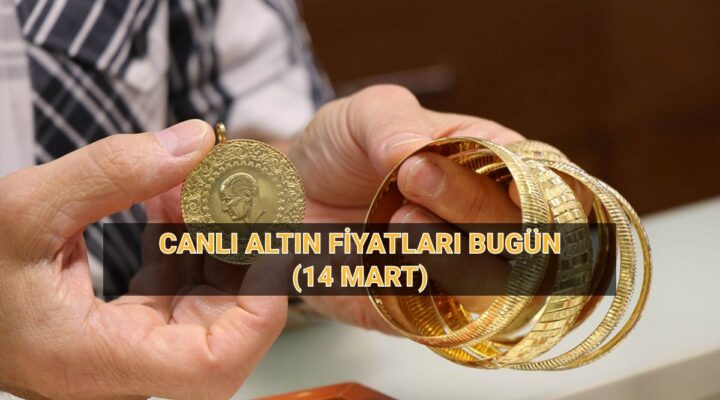 Canlı altın fiyatları bugün 14 Mart: Gram altın, çeyrek altın, yarım, tam ve Cumhuriyet altını alış ve satış fiyatları