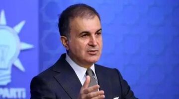 AK Parti Sözcüsü Ömer Çelik: Saldırıyı kendimize yapılmış sayıyoruz