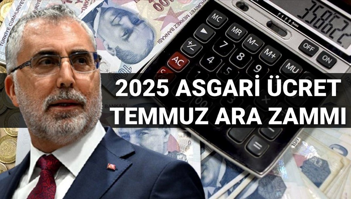 Asgari ücret temmuz ara zammı 2025: Asgari ücrete ara zam yapılacak mı? Bakan Işıkhan açıkladı