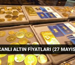 Düşüyor! Bugün altın ne kadar? 27 Mayıs son dakika canlı altın fiyatları