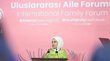 Emine Erdoğan’dan Uluslararası Aile Forumu paylaşımı: Aile insanlığın en kıymetli hazinesidir