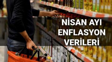 Enflasyon verileri ne zaman, bu hafta mı açıklanacak? Gözler 4 aylık enflasyon farkında (2025 TÜİK nisan ayı enflasyonu)