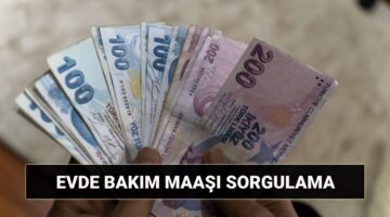 Evde bakım maaşı sorgulama: Mayıs evde bakım aylığı yattı mı, ne zaman yatıyor? 2025 evde bakım maaşı ne kadar?