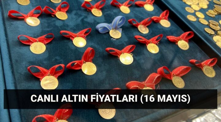 Güncel altın fiyatları 16 Mayıs: Altın düştü mü? Bugün gram ve çeyrek altın ne kadar?