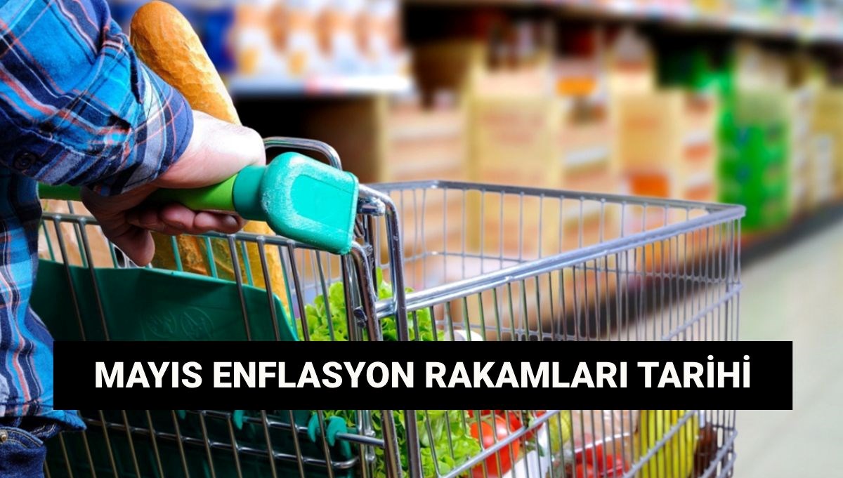 Mayıs enflasyon rakamları ne zaman açıklanır? TÜİK enflasyon oranı 2025