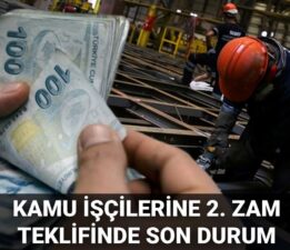 AÇIKLANDI | Kamu işçisi toplu sözleşme zammı 2025: Kamu işçilerine 2. zam teklifi ne kadar, yüzde kaç oldu?