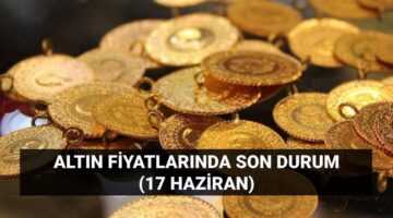 Altın fiyatlarında artış sürüyor! Son dakika gram altın ve çeyrek altın ne kadar? Canlı altın kuru 17 Haziran