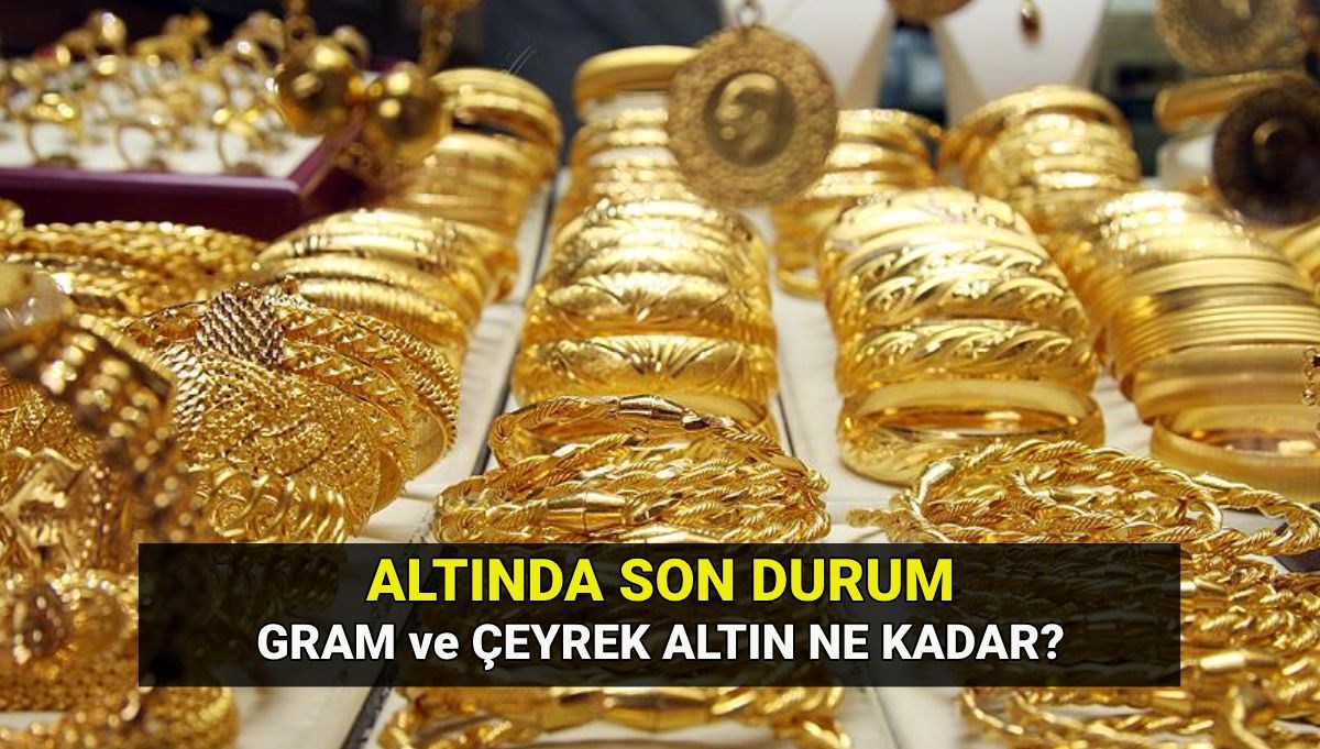 Altın fiyatlarında son dakika: 26 Haziran gram altın ve çeyrek altın kaç lira? Canlı altın kuru