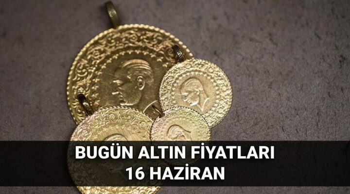 Altın fiyatlarında son durum 16 Haziran: Bugün gram altın ne kadar? Canlı altın kuru