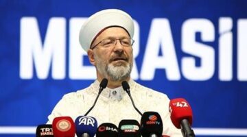 Diyanet İşleri Başkanı Ali Erbaş: Nihai hedef, Kur’an’a göre tanzim edilmiş bir hayattır