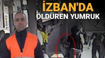 İZBAN’da öldüren yumruk kamerada