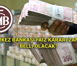 Merkez Bankası (TCMB) Haziran faiz kararı tarihi: Faiz kararı toplantısı ne zaman?
