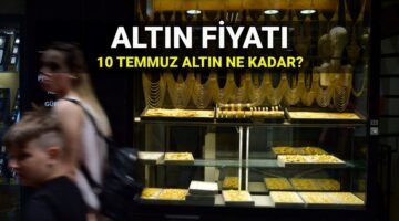 10 Temmuz altın fiyatları: Bugün gram ve çeyrek altın kaç TL? Canlı altın alış ve satış fiyatı anlık