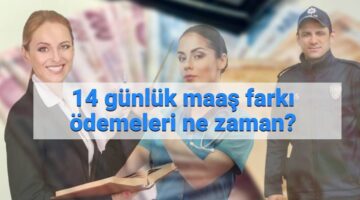 14 günlük memur maaş farkı 2025 ne zaman yatacak? Memur maaş farkı ödeme tarihleri açıklandı mı?