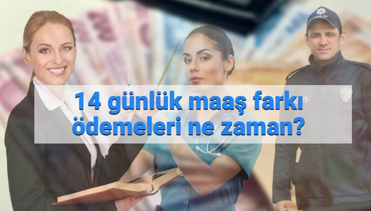 14 günlük memur maaş farkı 2025 ne zaman yatacak? Memur maaş farkı ödeme tarihleri açıklandı mı?