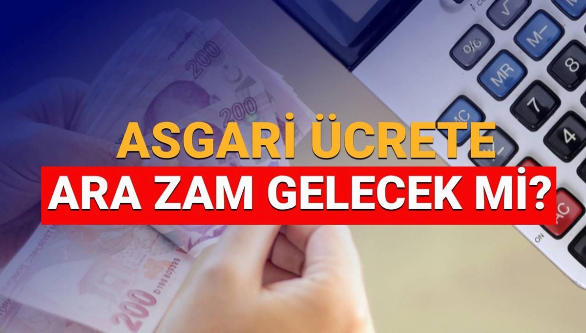 Asgari ücret Ocak’ta mı zamlanacak, ara zam gelecek mi? 2025 Asgari ücret ara zam son dakika gelişmeleri