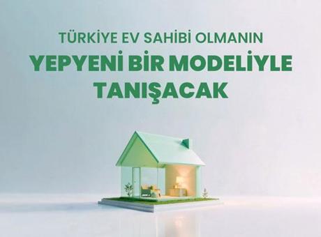 Bakanlıktan konut almayı kolaylaştıracak finansman modeli