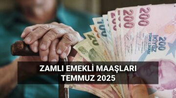En düşük ve en yüksek zamlı emekli maaşı tutarları | 2025 Temmuz 4A-4B-4C emekli maaşı hesaplama: En düşük emekli aylığı kaç TL oldu?