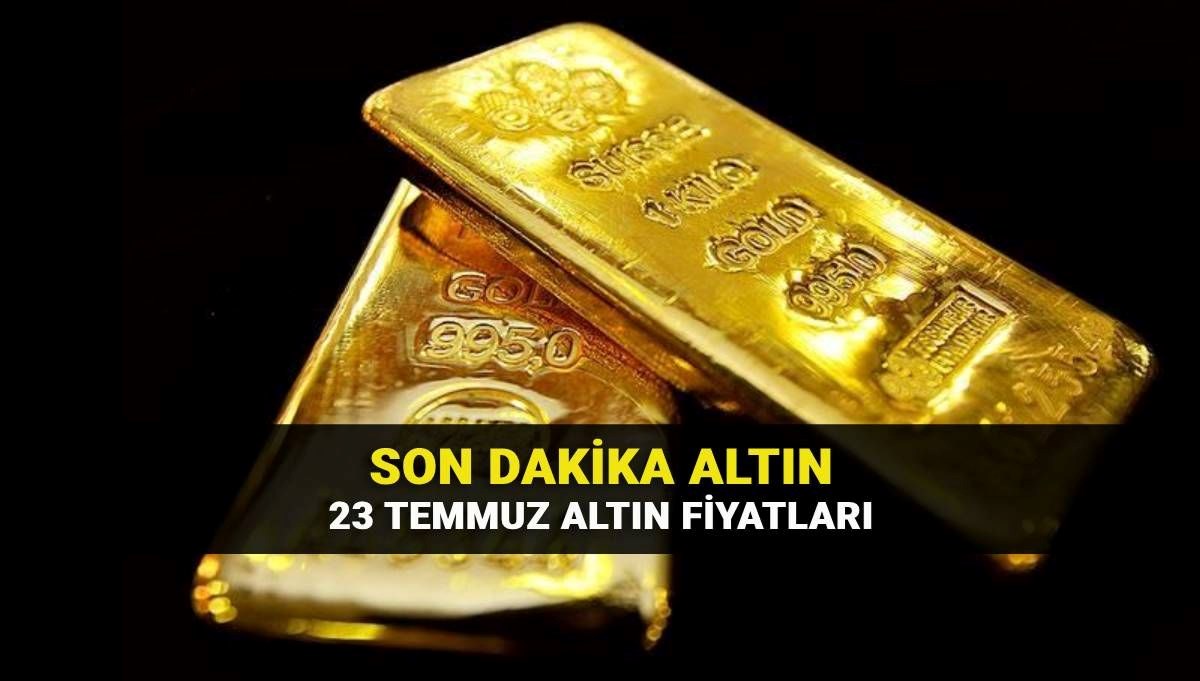 Güncel ve canlı altın fiyatları 23 Temmuz: Altın kaç TL oldu? Gram ve çeyrek altın ne kadar?