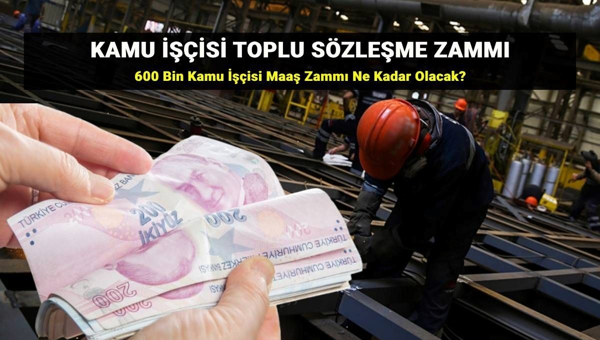 Kamu işçi zammı son dakika gelişmeleri: 2025 Kamu işçisi toplu sözleşme zammı yüzde kaç olacak? Kamu işçileri zam teklifi