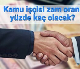 Kamu işçisi toplu sözleşme görüşmelerinde son durum 2025: 4-D Kamu işçisi zammı % kaç olacak, yeni teklif belli oldu mu?