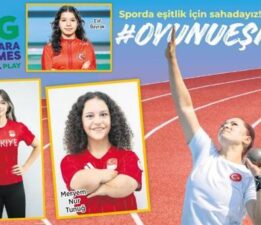 ‘Oyunu Eşitle’mek için sahadalar