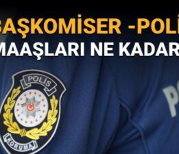 Polis memuru ve komiser maaşları 2025 ne kadar oldu? (Temmuz polis maaşları)