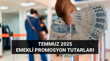 Temmuz emekli promosyonu güncel tutar: Emekli banka promosyonu ne kadar oldu? En yüksek promosyon veren bankalar listesi