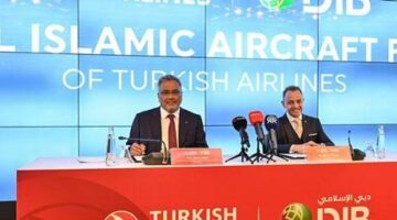 THY ile Dubai Islamic Bank’tan ‘Airbus A350’ uçakları için finansman anlaşması