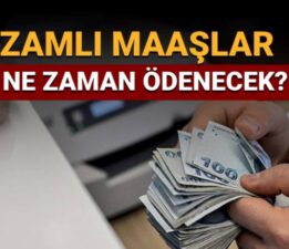 Zamlı maaşlar ne zaman yatacak? Emekli (4A,4B,4C) ve memurun maaşlarının yatacağı tarih