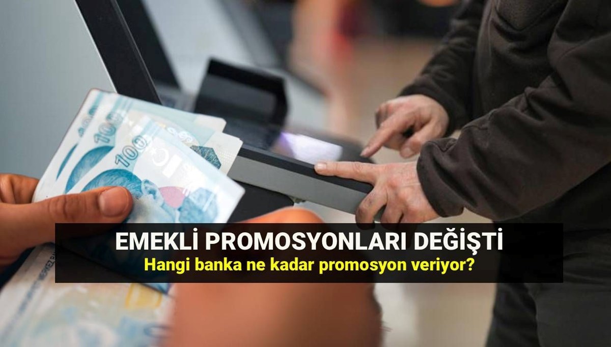 Bankalar emekli promosyonlarını güncelledi! 2025 Ağustos banka promosyonu ne kadar oldu? En yüksek ve en düşük emekli promosyonu ödeyen bankalar