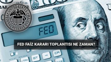 FED faiz kararı için beklenen tarih! ABD Merkez Bankası faiz kararı ne zaman açıklanacak?
