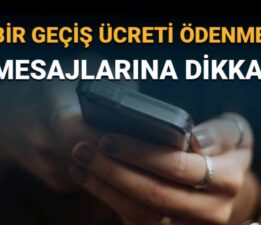 Sahte SMS ile HGS dolandırıcılığına dikkat: “Bir geçiş ücreti ödenmedi” mesajıyla kandırıyorlar