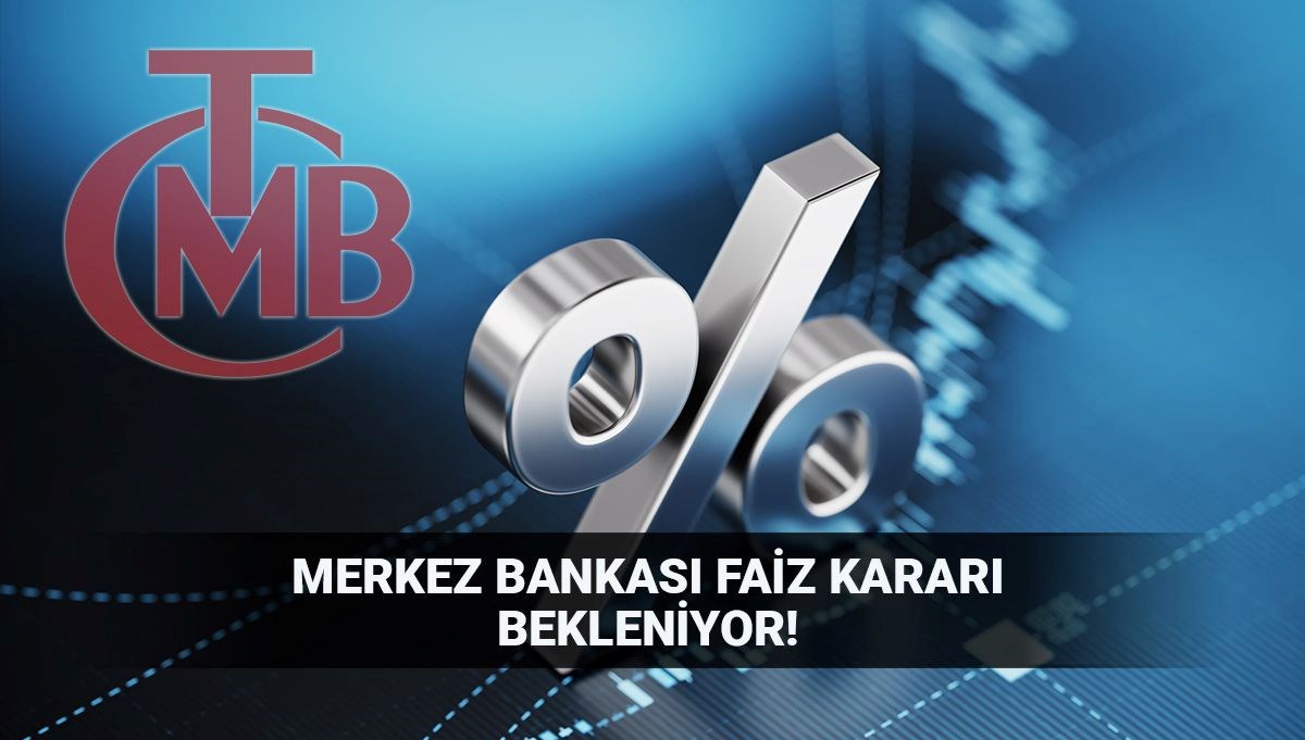 Merkez Bankası’nın faiz kararı belli oluyor! Ağustos TCMB faizi ne zaman, saat kaçta açıklanacak?